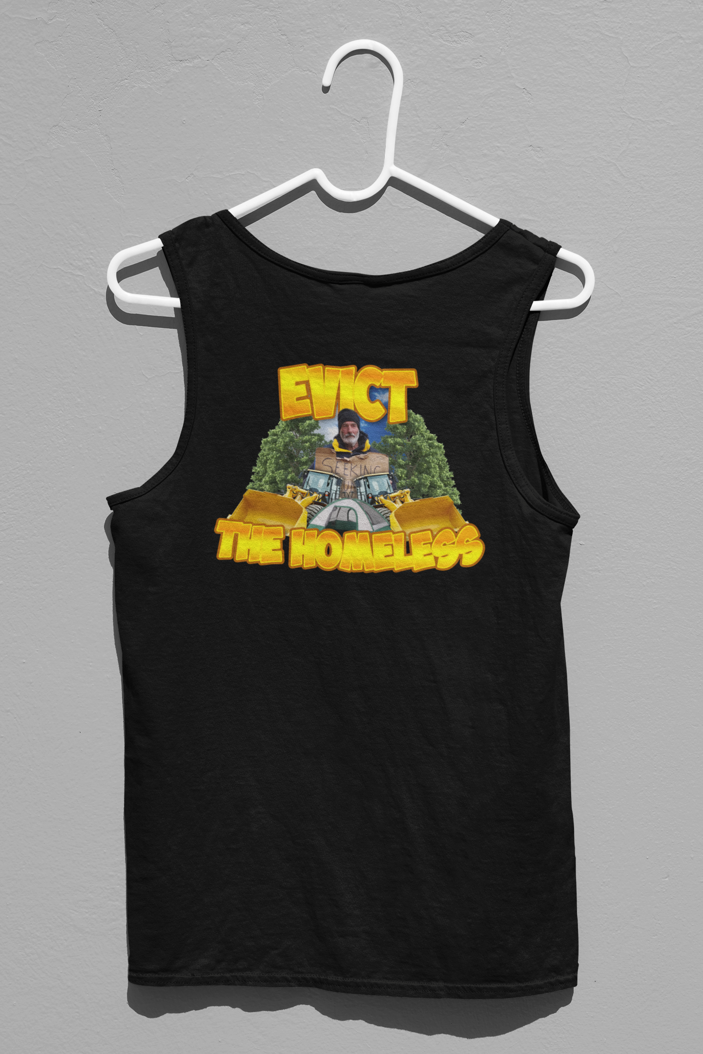 Evict The Homeless Tank