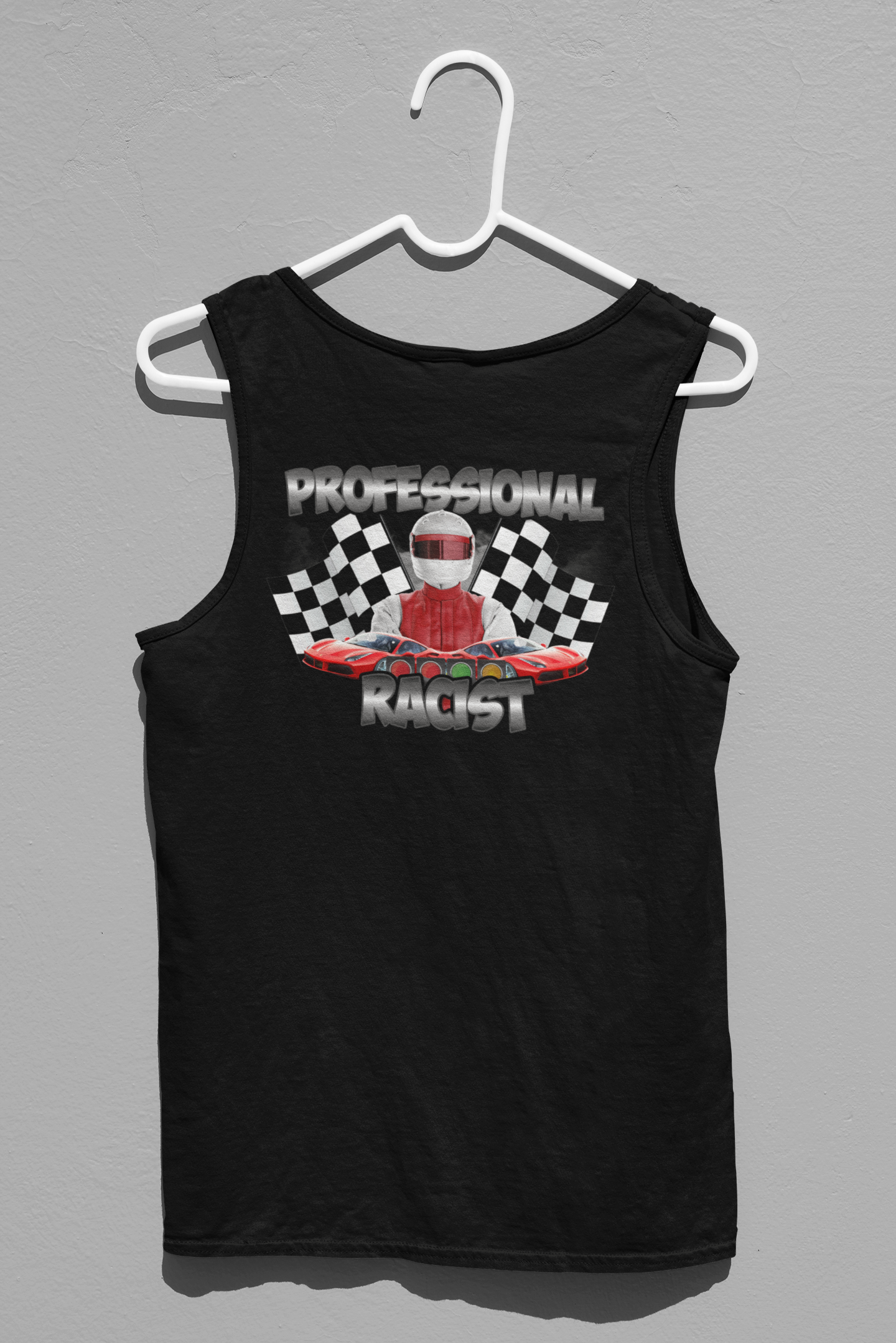 Professional Racist Tank