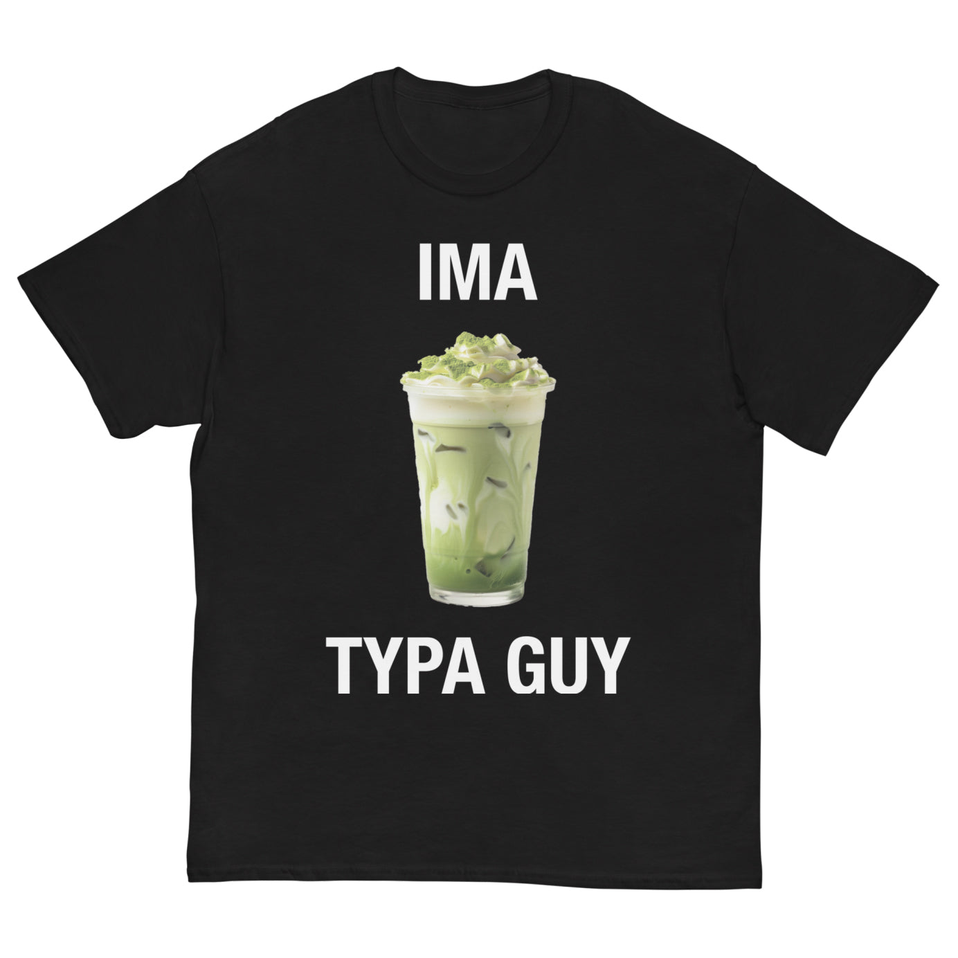 Matcha Typa Guy Tee