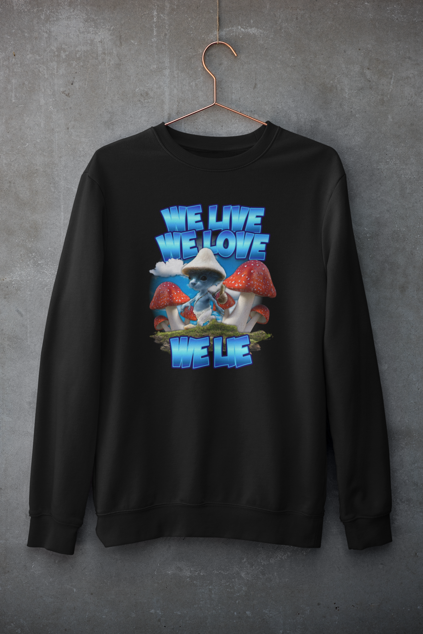 We Live, We Love, We Lie SmurfCat Hoodie
