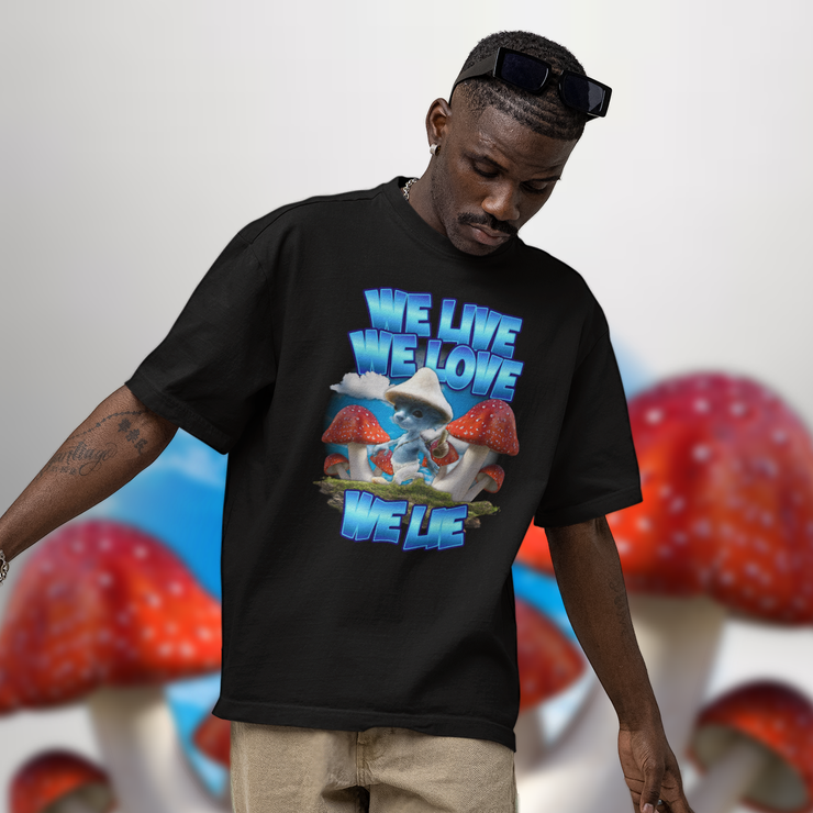 We Live, We Love, We Lie SmurfCat Tee