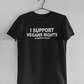 I Support Vegans Rights Tee