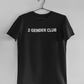 2 Gender Club Simplistic Tee