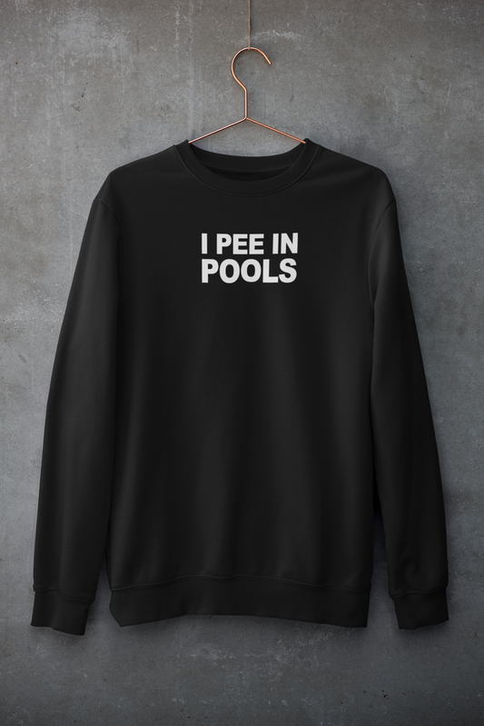 I Pee In Pools Hoodie