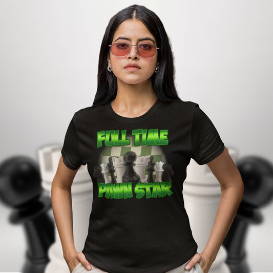 Full Time Pawn Star Tee
