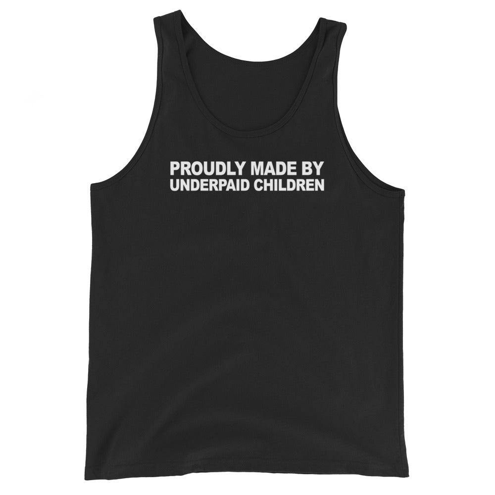 Proudly Made By UnderPaid Children Simplistic Tank