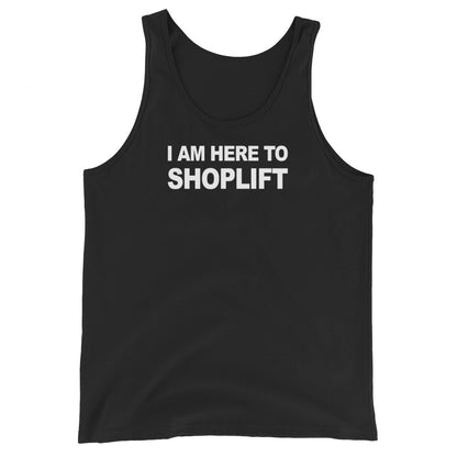 I Am Here To Shoplift Simplistic Tank